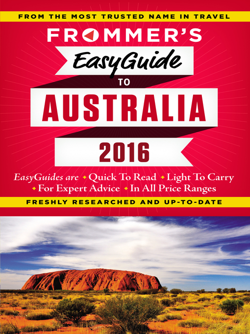 Title details for Frommer's EasyGuide to Australia 2016 by Lee Mylne - Wait list